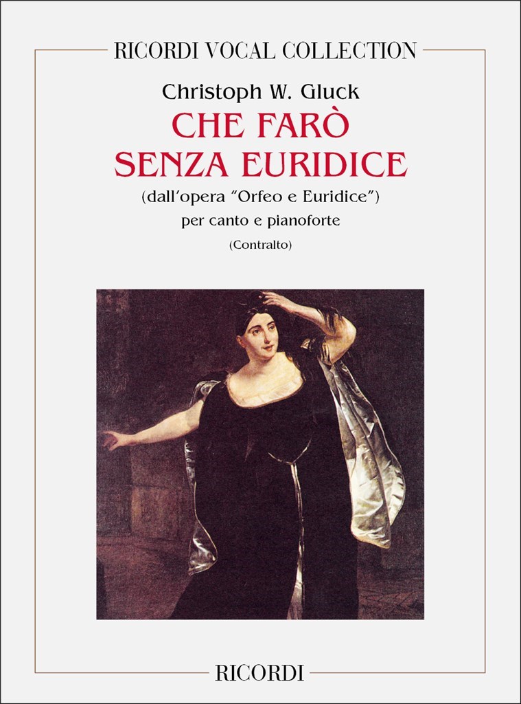 Orfeo Ed Euridice: Che Farò Senza Euridice?